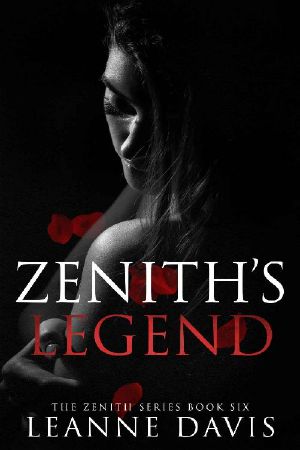 [Zenith Series 06] • Zenith's Legend